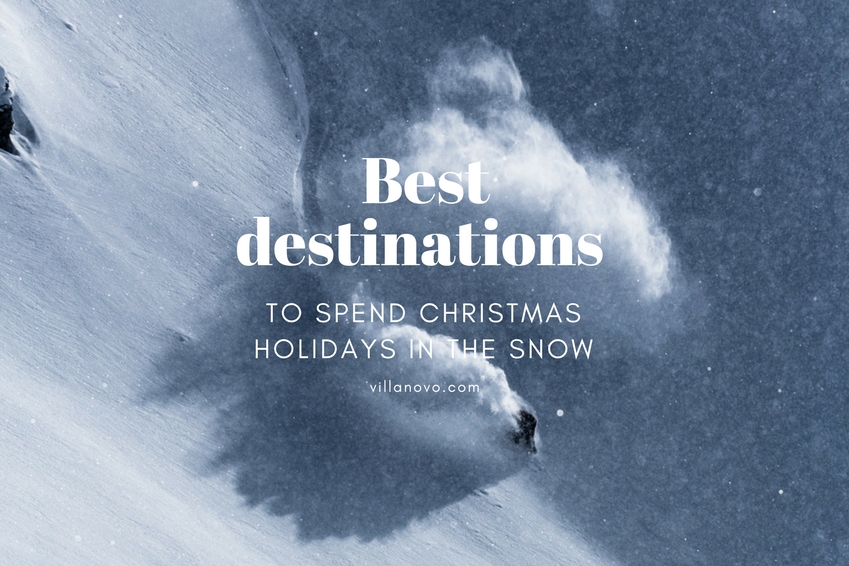 Discover our favourite destinations to enjoy your winter holidays in the snow